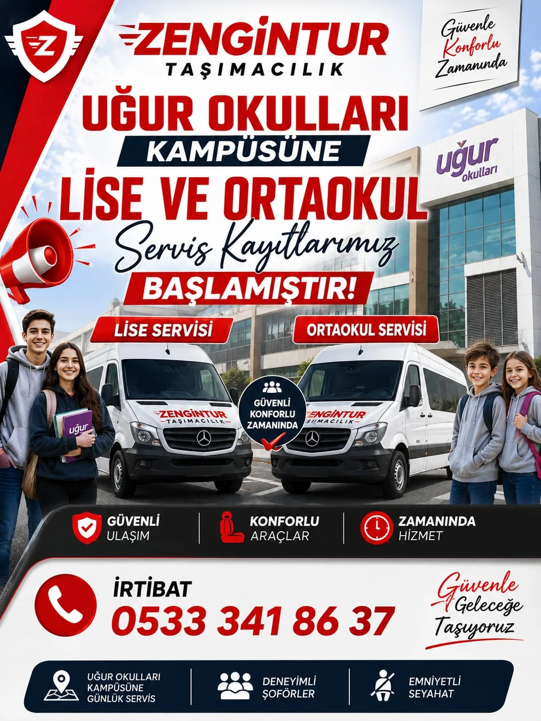 Uğur Okulları servis kayıtları Zengin Tur